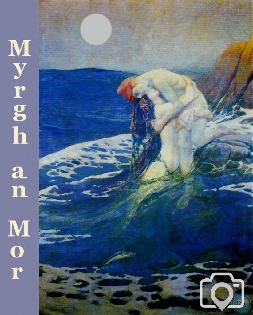 7. Myrgh an Mor (Daughter of the Sea)